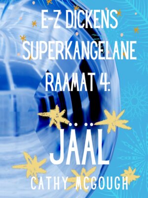 cover image of E-Z DICKENS SUPERKANGELANE RAAMAT 4  ESTONIAN EDITION